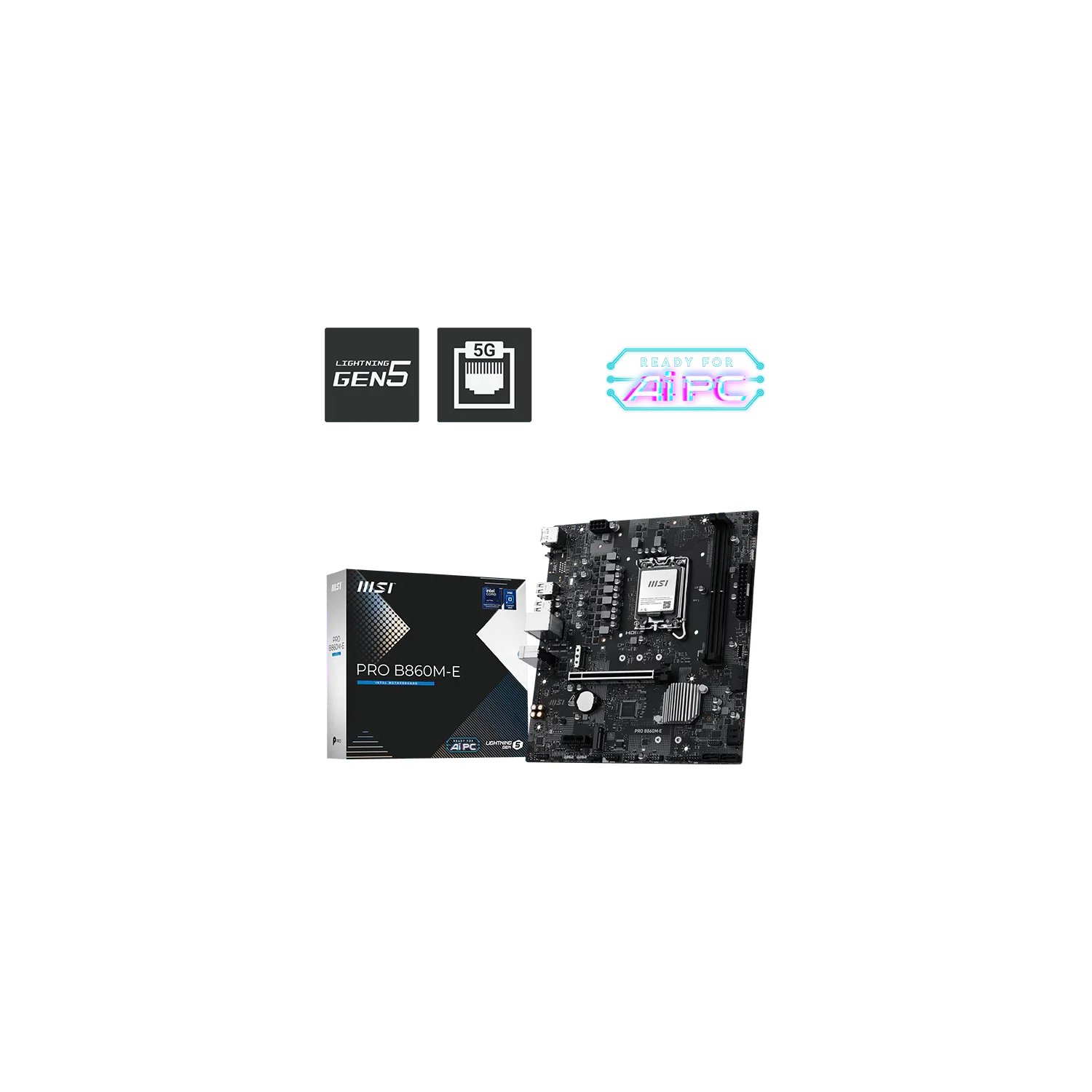 [PRO B860M-E] Placa Madre MSI Pro B860M-E s1851 DDR5