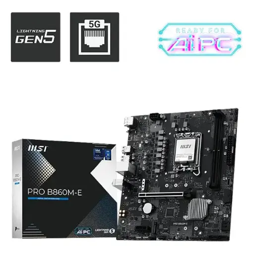 [PRO B860M-E] Placa Madre MSI Pro B860M-E s1851 DDR5