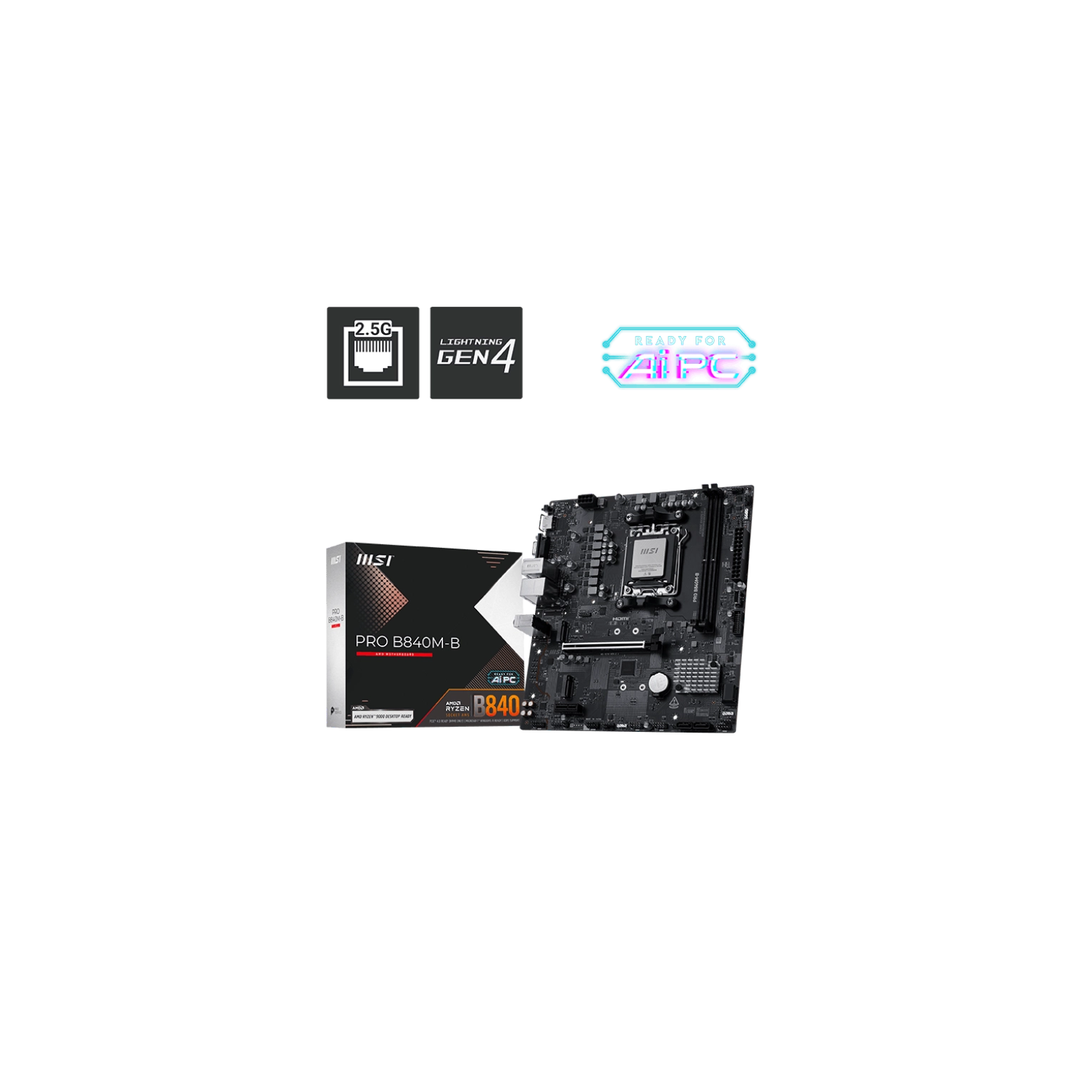 [PRO B840M-B] Motherboard MSI PRO B840M-B AM5 DDR5